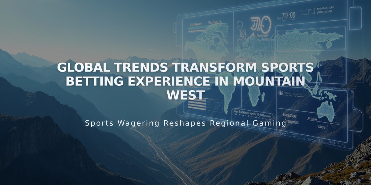 Global Trends Transform Sports Betting Experience in Mountain West