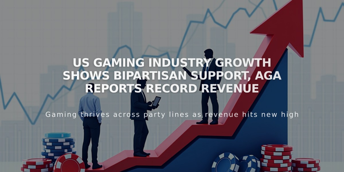 US Gaming Industry Growth Shows Bipartisan Support, AGA Reports Record Revenue