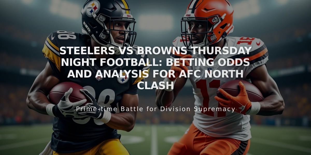 Steelers vs Browns Thursday Night Football: Betting Odds and Analysis for AFC North Clash