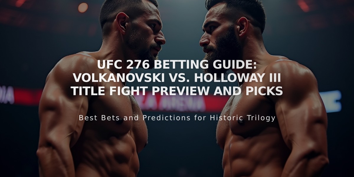 UFC 276 Betting Guide: Volkanovski vs. Holloway III Title Fight Preview and Picks