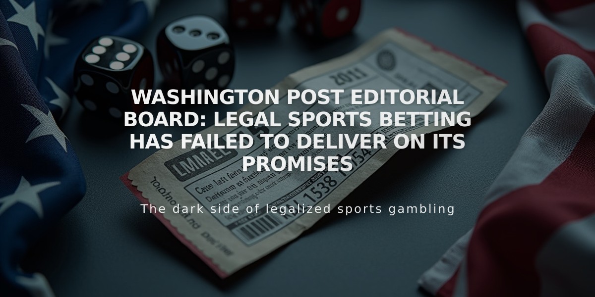 Washington Post Editorial Board: Legal Sports Betting Has Failed to Deliver on Its Promises