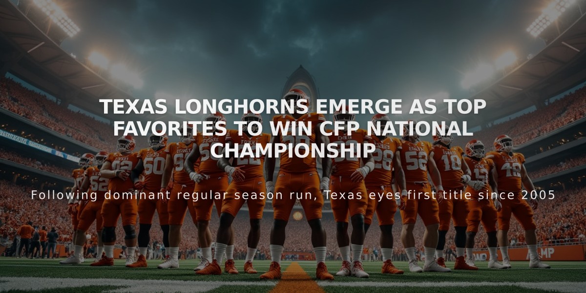 Texas Longhorns Emerge as Top Favorites to Win CFP National Championship