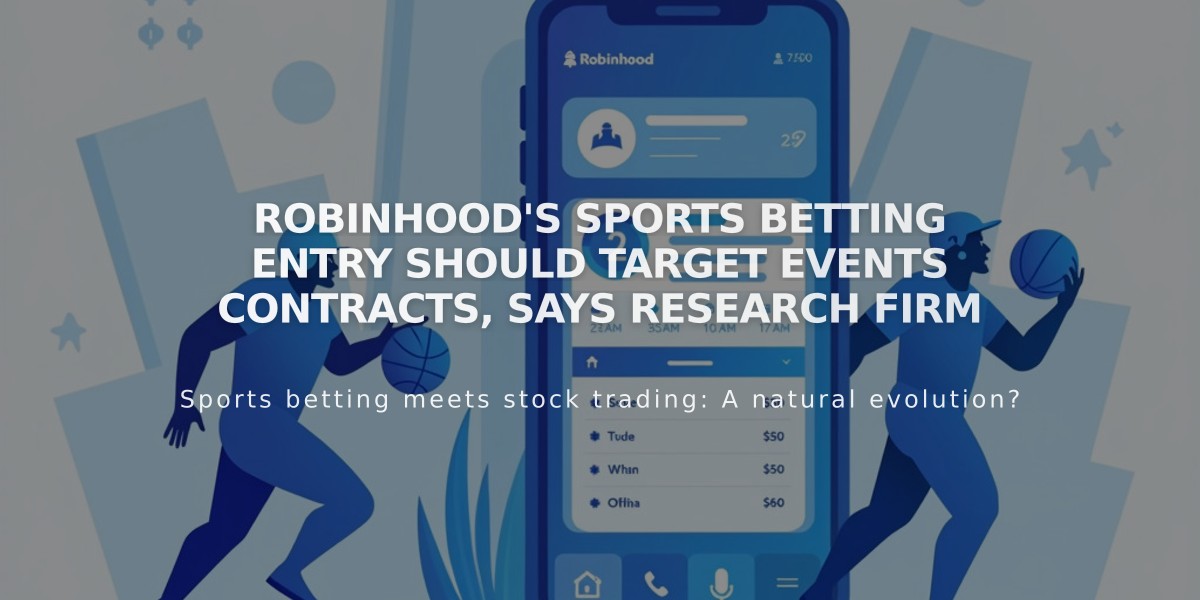 Robinhood's Sports Betting Entry Should Target Events Contracts, Says Research Firm