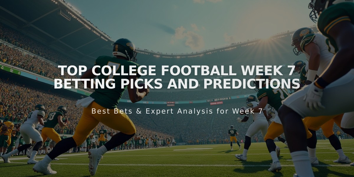 Top College Football Week 7 Betting Picks and Predictions