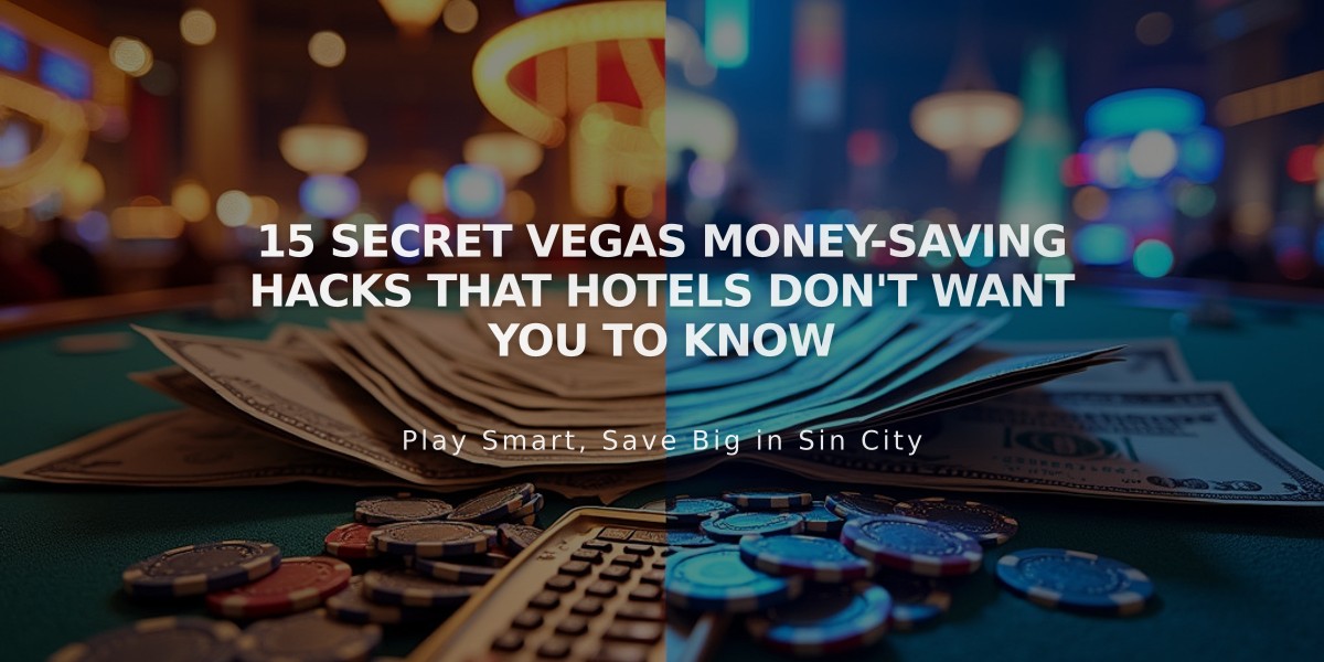 15 Secret Vegas Money-Saving Hacks That Hotels Don't Want You to Know