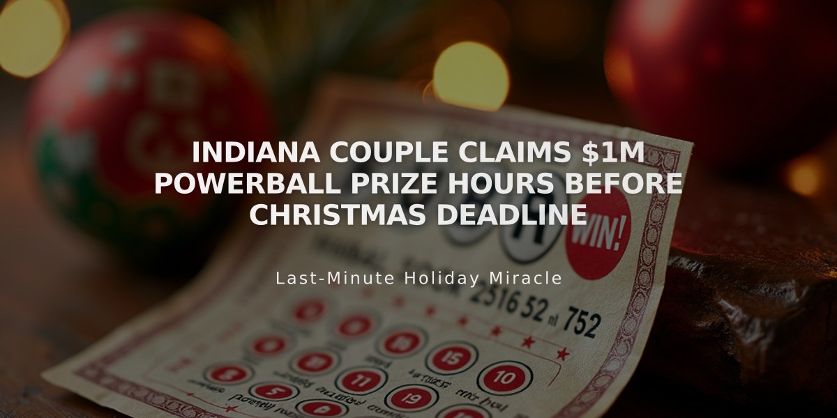 Indiana Couple Claims $1M Powerball Prize Hours Before Christmas Deadline