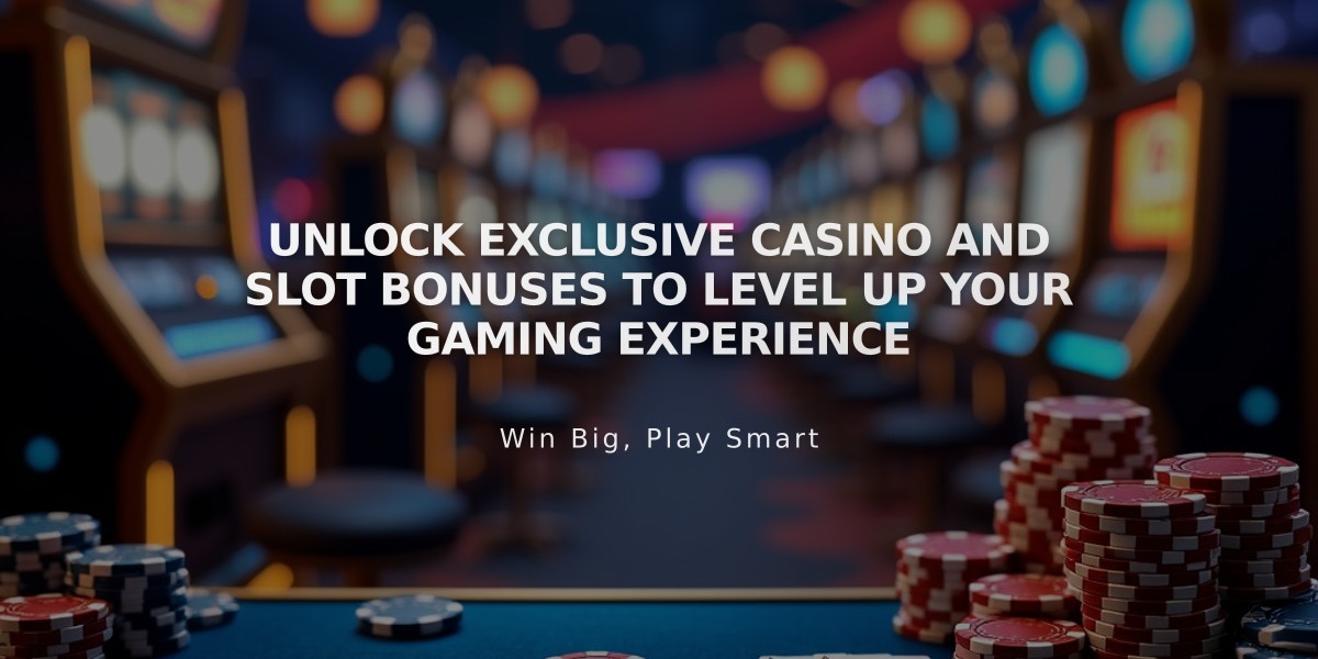 Unlock Exclusive Casino and Slot Bonuses to Level Up Your Gaming Experience