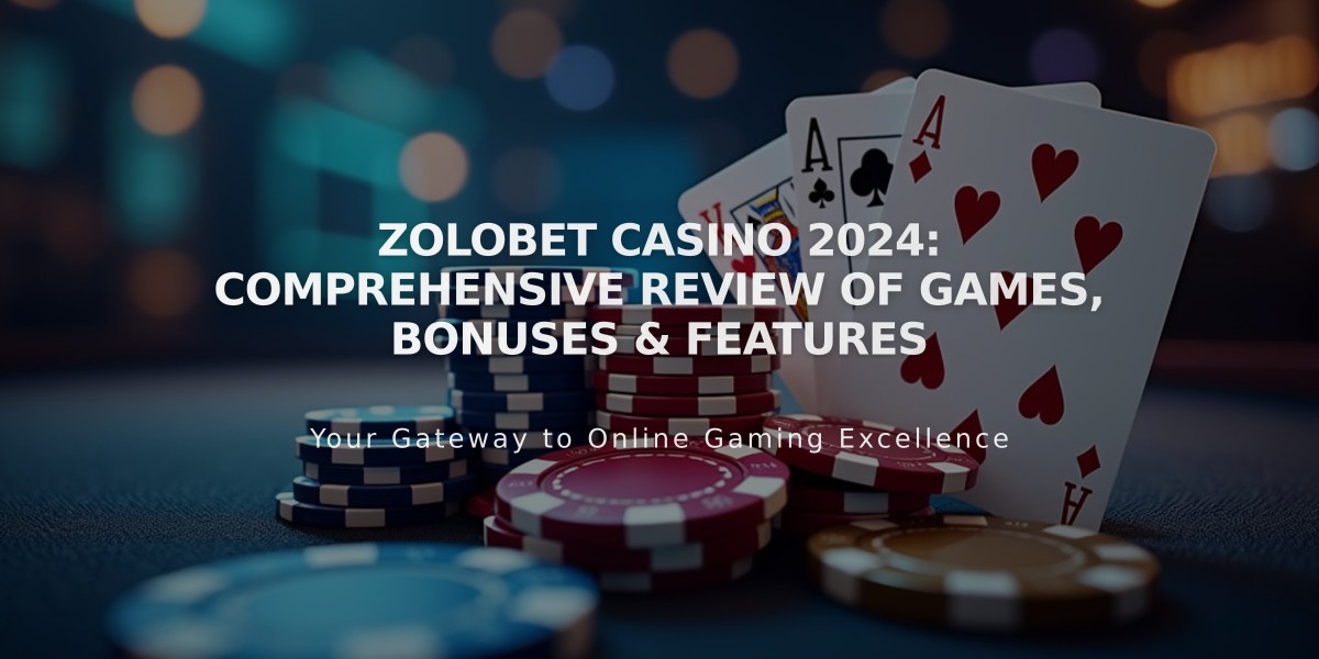 ZoloBet Casino 2024: Comprehensive Review of Games, Bonuses & Features