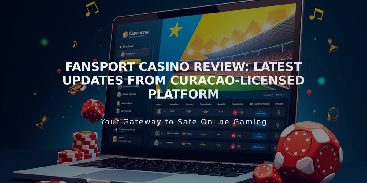 Fansport Casino Review: Latest Updates from Curacao-Licensed Platform