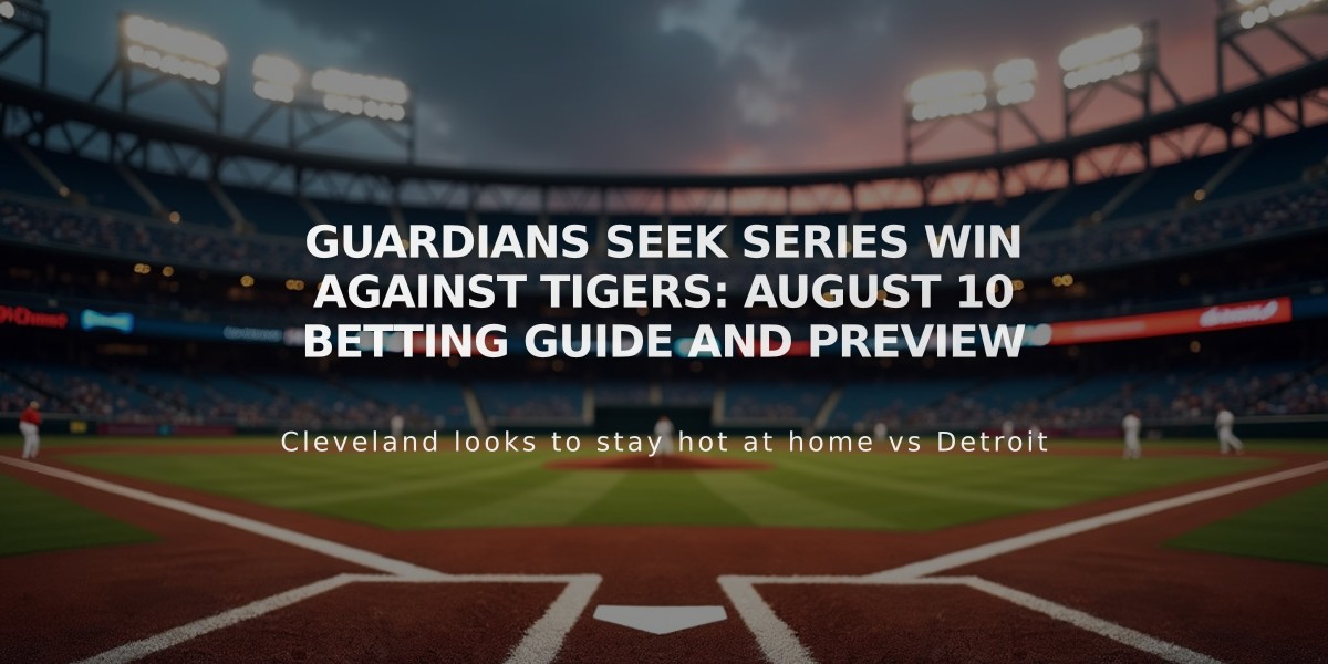 Guardians Seek Series Win Against Tigers: August 10 Betting Guide and Preview