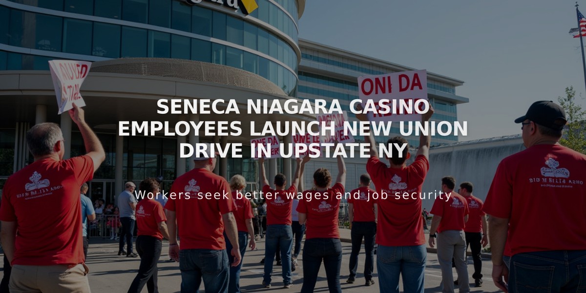 Seneca Niagara Casino Employees Launch New Union Drive in Upstate NY