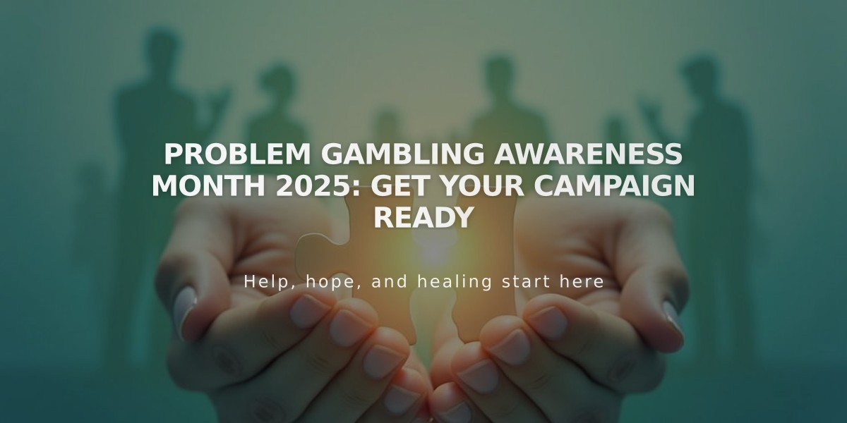 Problem Gambling Awareness Month 2025: Get Your Campaign Ready