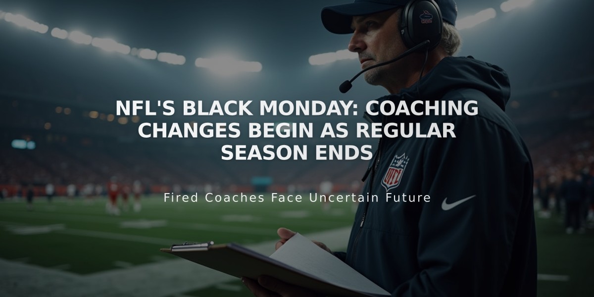 NFL's Black Monday: Coaching Changes Begin as Regular Season Ends