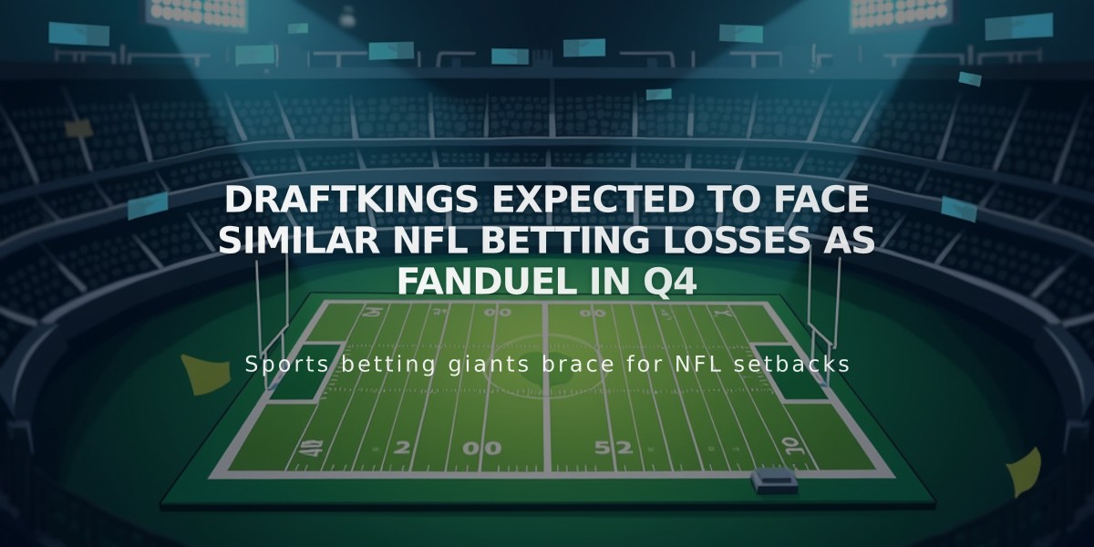 DraftKings Expected to Face Similar NFL Betting Losses as FanDuel in Q4