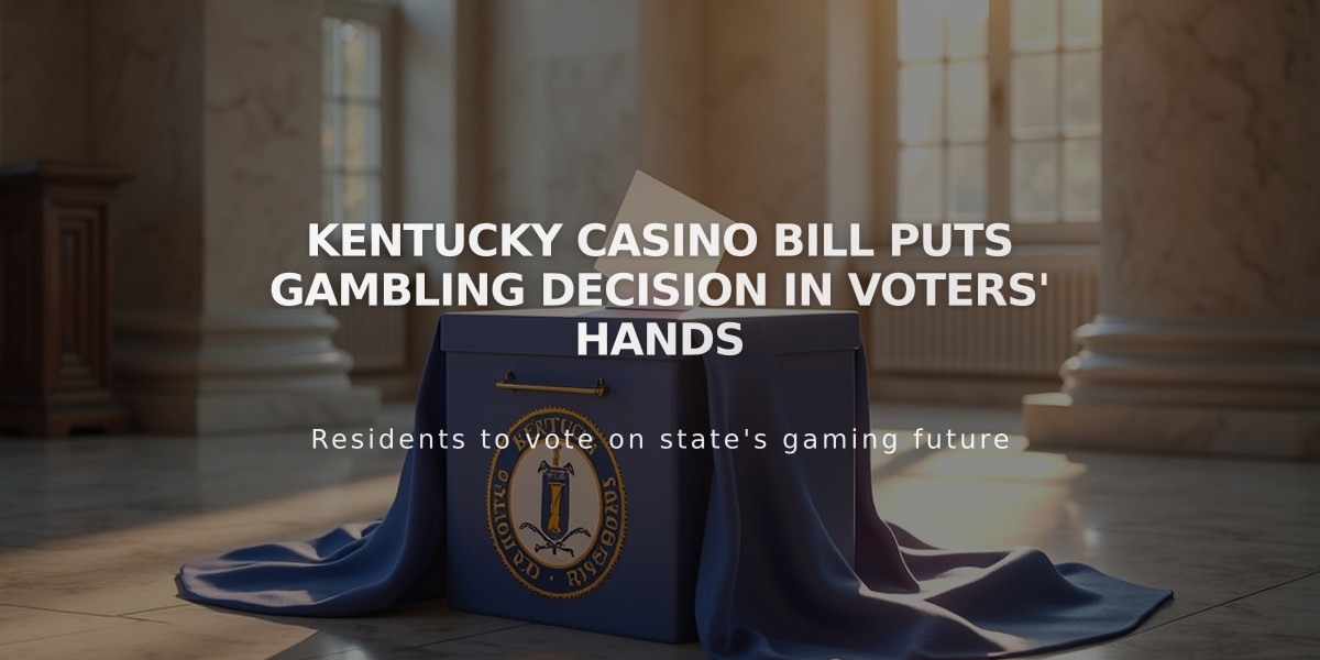 Kentucky Casino Bill Puts Gambling Decision in Voters' Hands