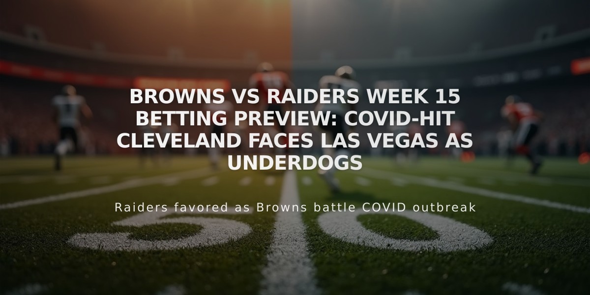 Browns vs Raiders Week 15 Betting Preview: COVID-Hit Cleveland Faces Las Vegas as Underdogs