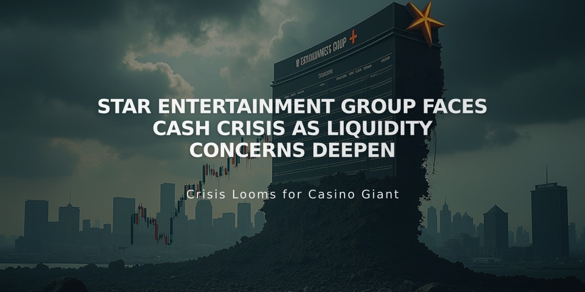 Star Entertainment Group Faces Cash Crisis as Liquidity Concerns Deepen