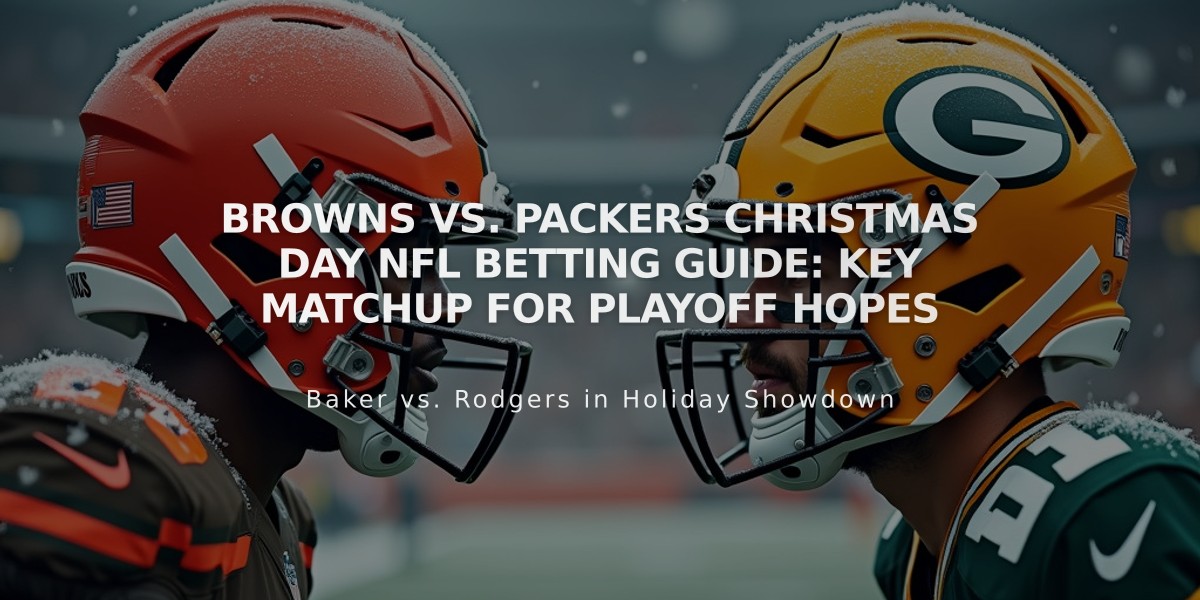 Browns vs. Packers Christmas Day NFL Betting Guide: Key Matchup for Playoff Hopes