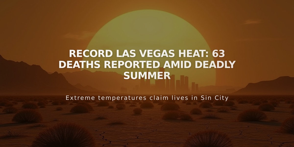 Record Las Vegas Heat: 63 Deaths Reported Amid Deadly Summer