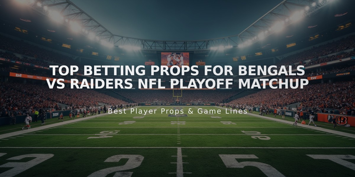 Top Betting Props for Bengals vs Raiders NFL Playoff Matchup