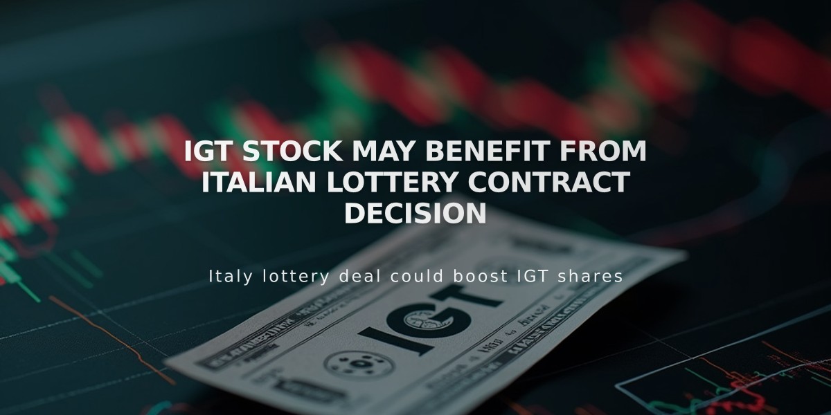 IGT Stock May Benefit from Italian Lottery Contract Decision