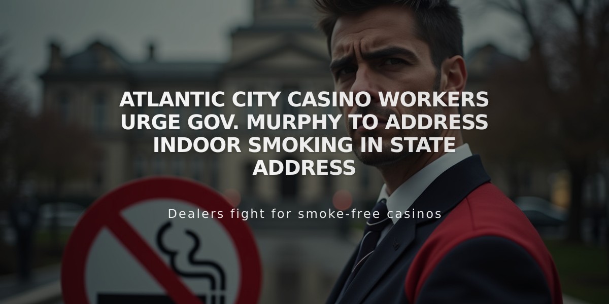 Atlantic City Casino Workers Urge Gov. Murphy to Address Indoor Smoking in State Address