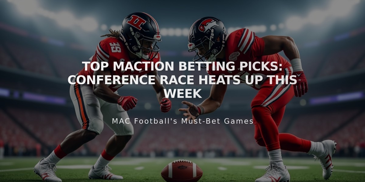 Top MACtion Betting Picks: Conference Race Heats Up This Week