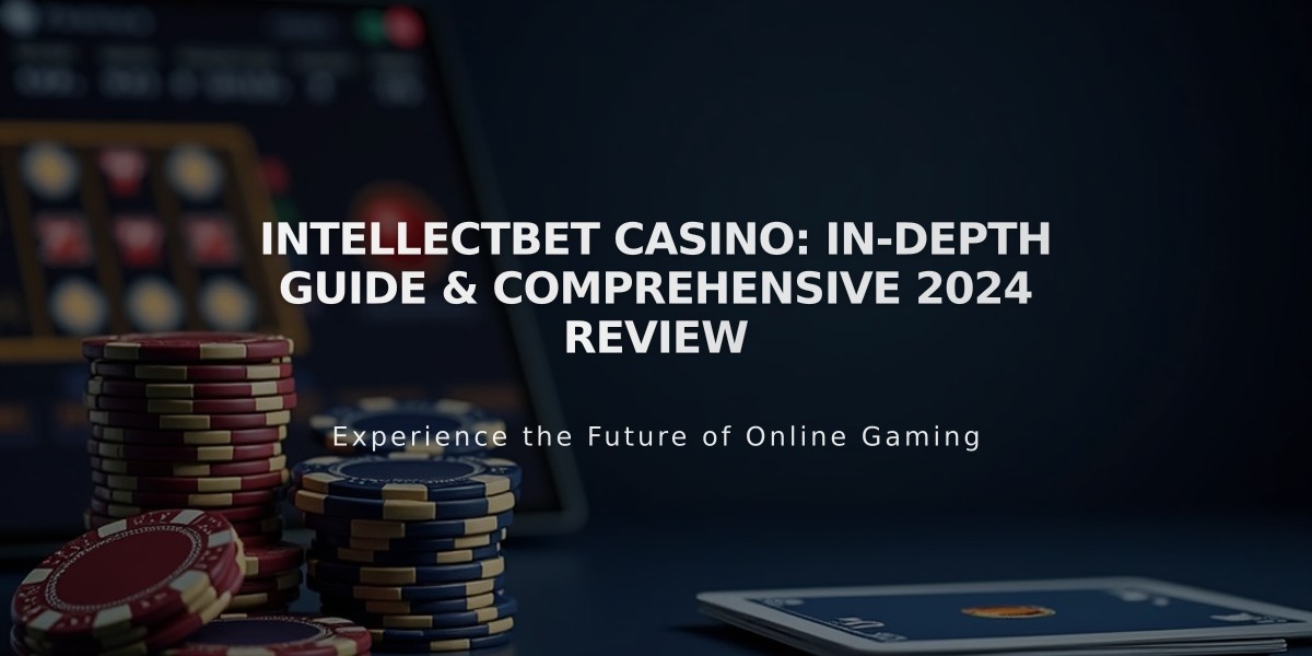 IntellectBet Casino: In-Depth Guide & Comprehensive 2024 Review