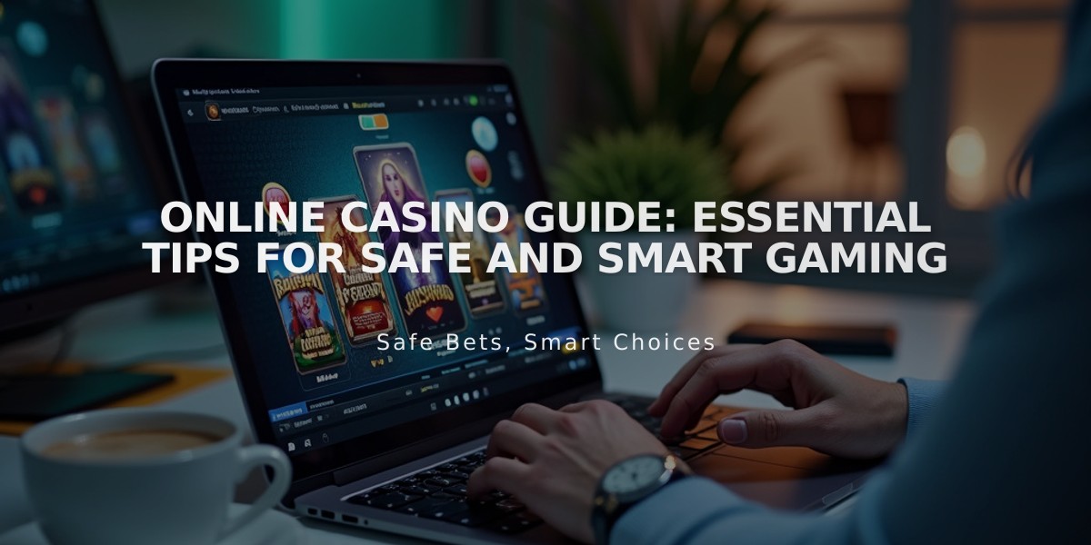 Online Casino Guide: Essential Tips for Safe and Smart Gaming