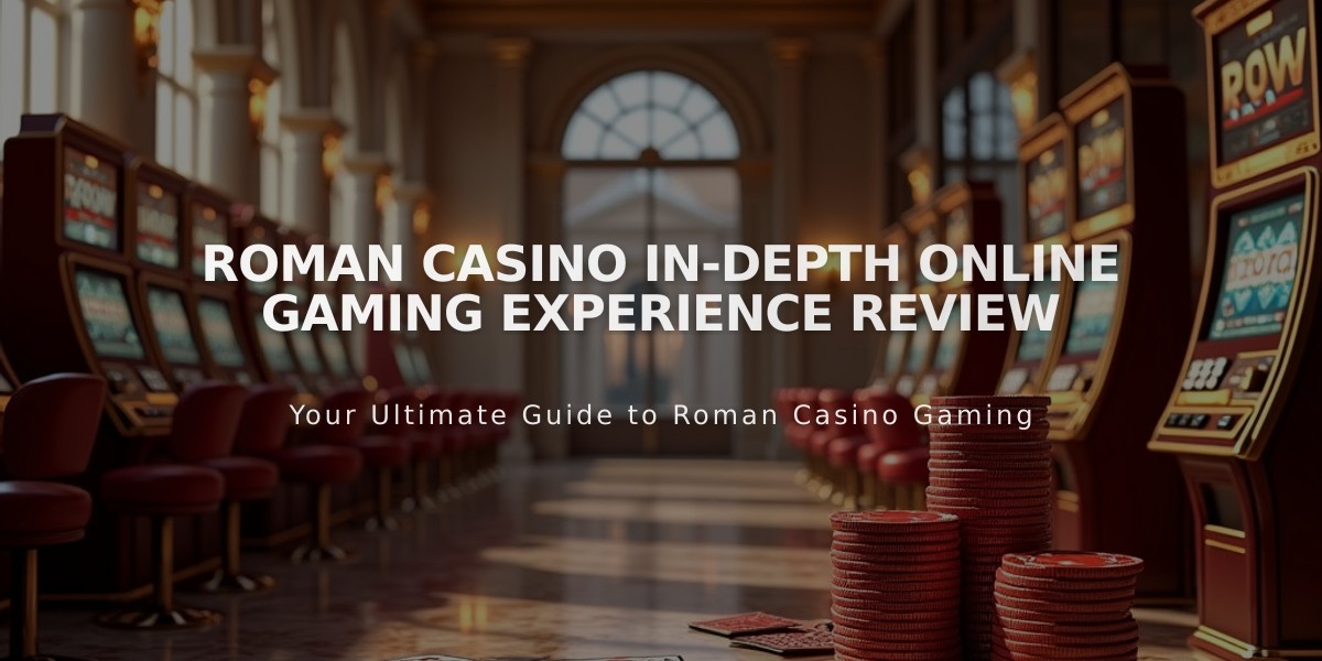 Roman Casino In-Depth Online Gaming Experience Review