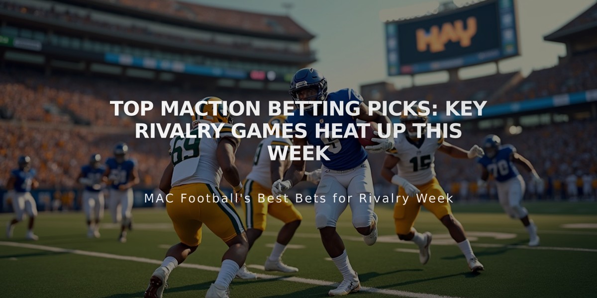 Top MACtion Betting Picks: Key Rivalry Games Heat Up This Week