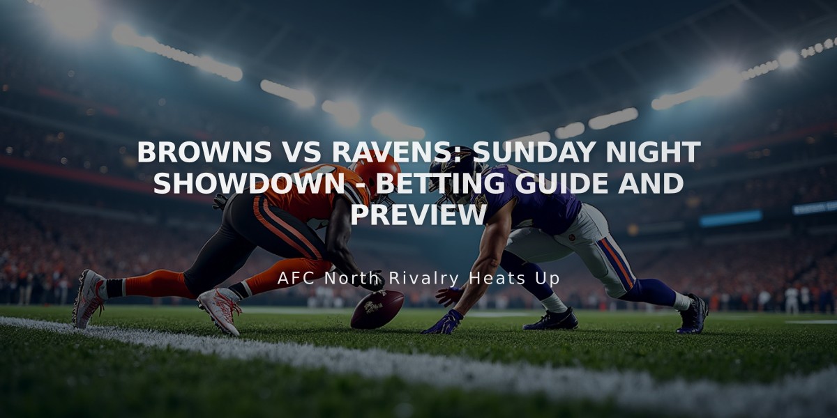 Browns vs Ravens: Sunday Night Showdown - Betting Guide and Preview