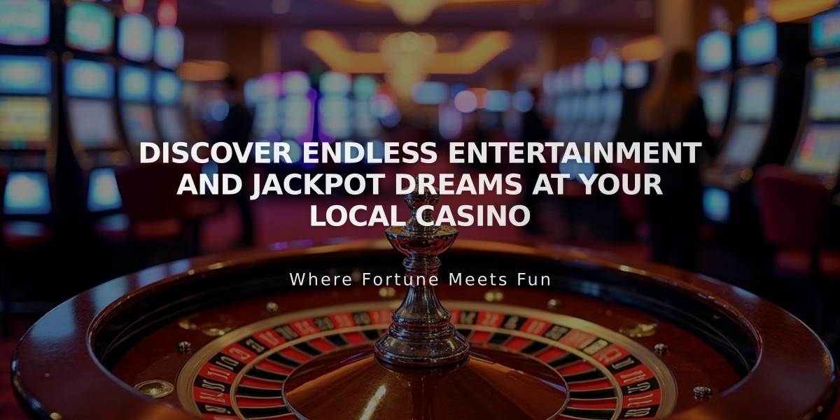 Discover Endless Entertainment and Jackpot Dreams at Your Local Casino