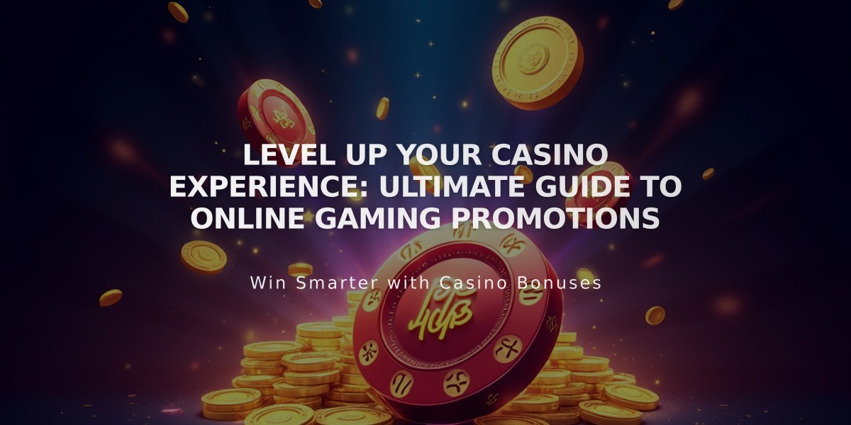 Level Up Your Casino Experience: Ultimate Guide to Online Gaming Promotions