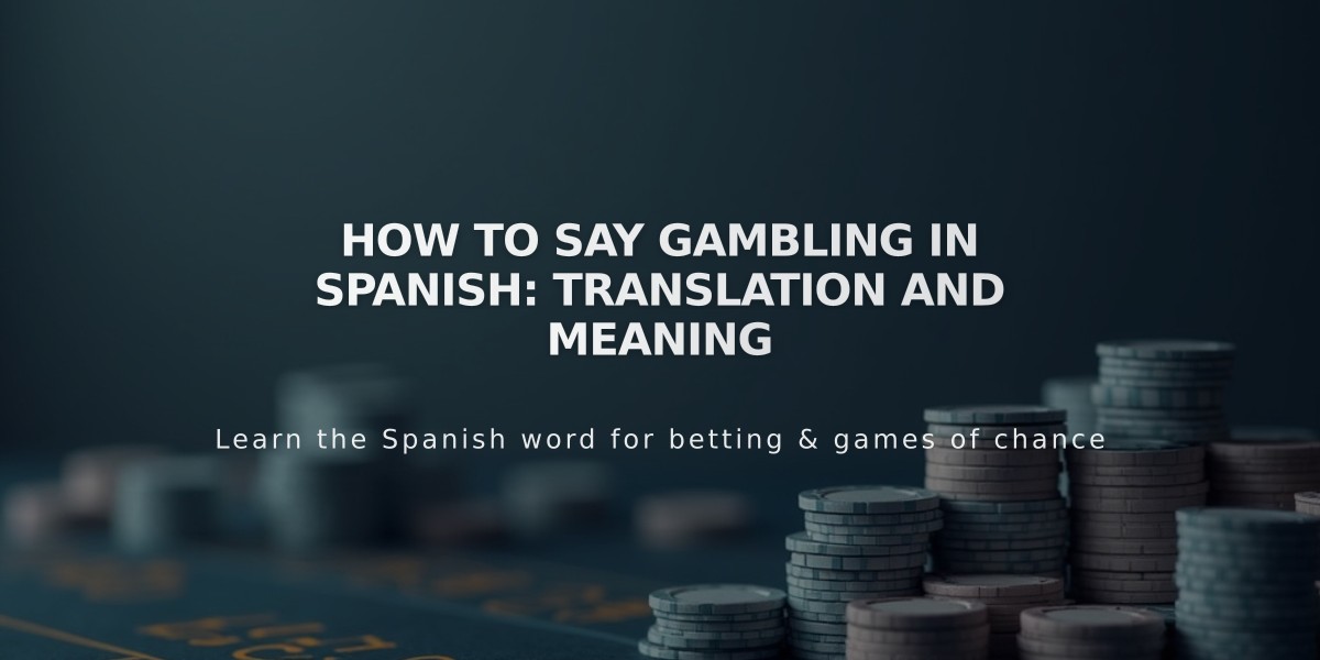 How to Say Gambling in Spanish: Translation and Meaning