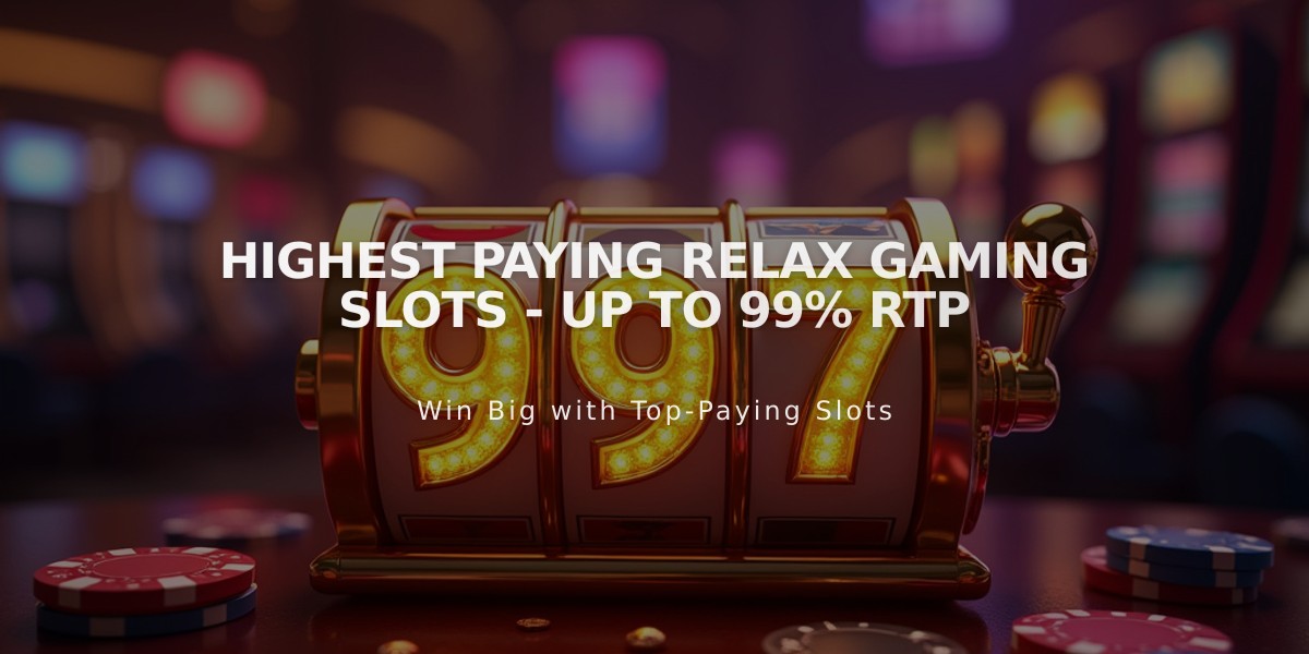 Highest Paying Relax Gaming Slots - Up to 99% RTP