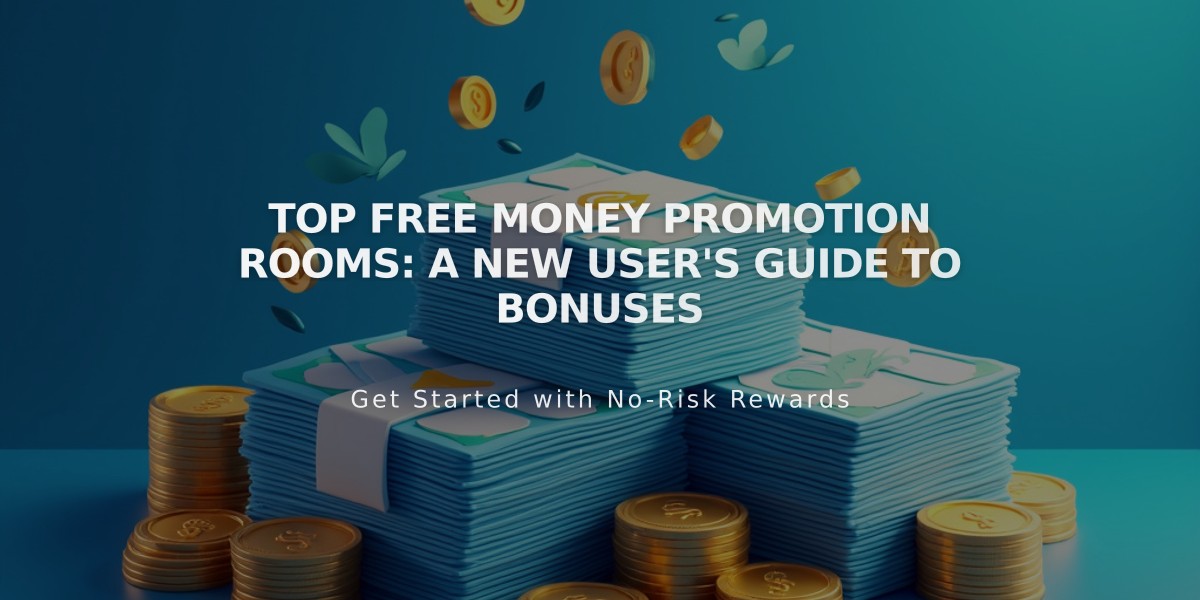 Top Free Money Promotion Rooms: A New User's Guide to Bonuses