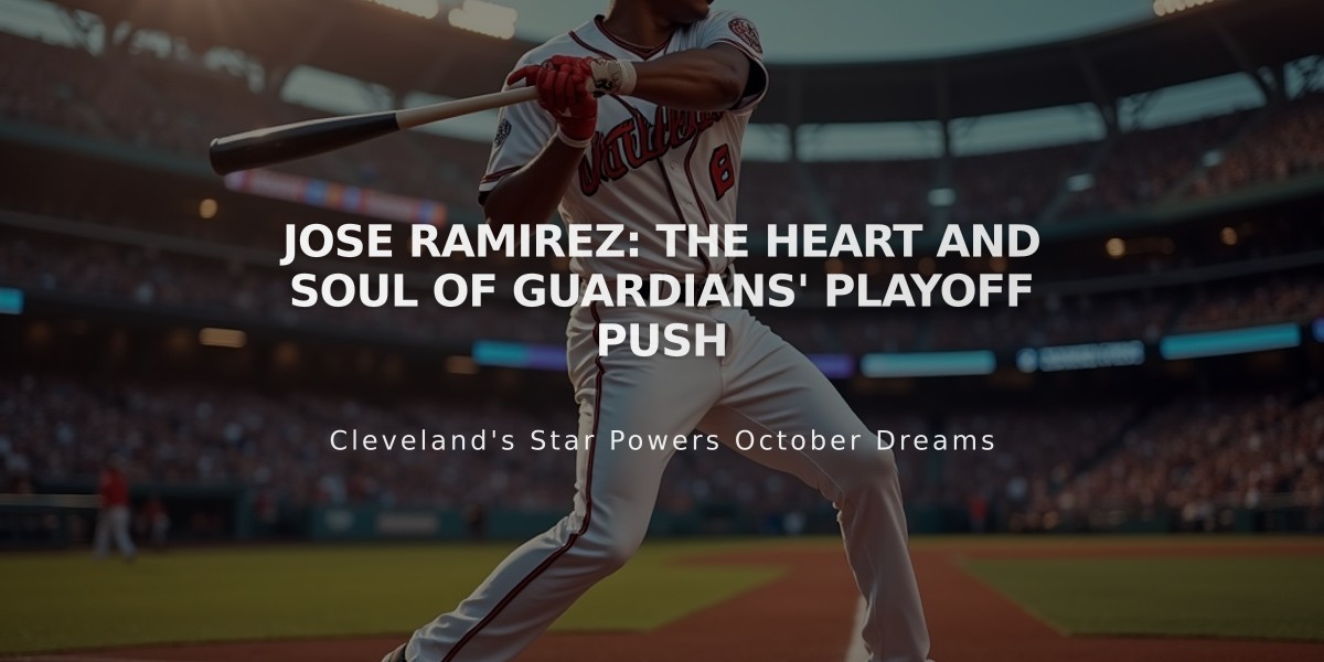 Jose Ramirez: The Heart and Soul of Guardians' Playoff Push