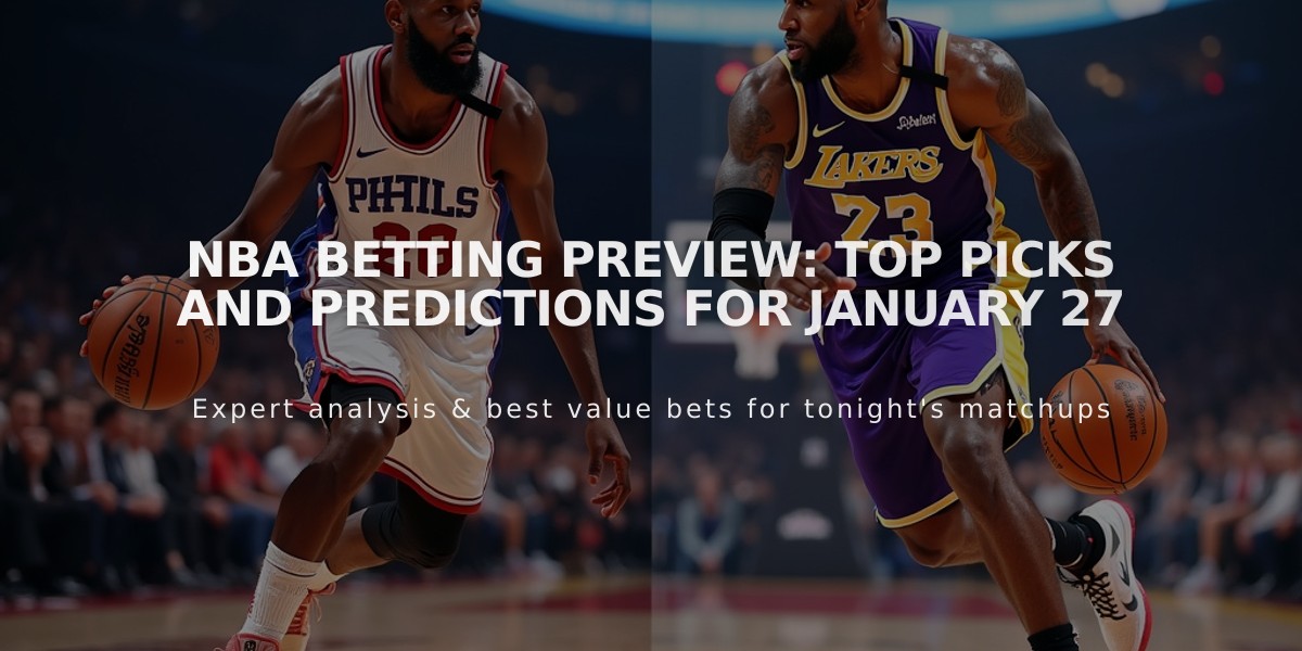 NBA Betting Preview: Top Picks and Predictions for January 27