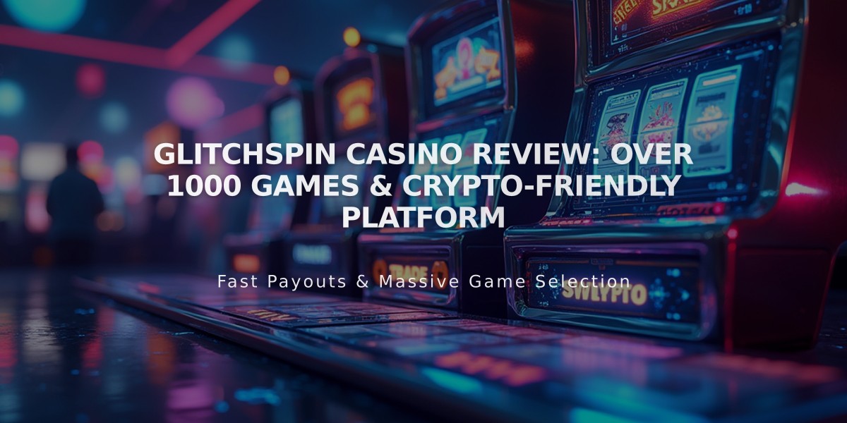 GlitchSpin Casino Review: Over 1000 Games & Crypto-Friendly Platform