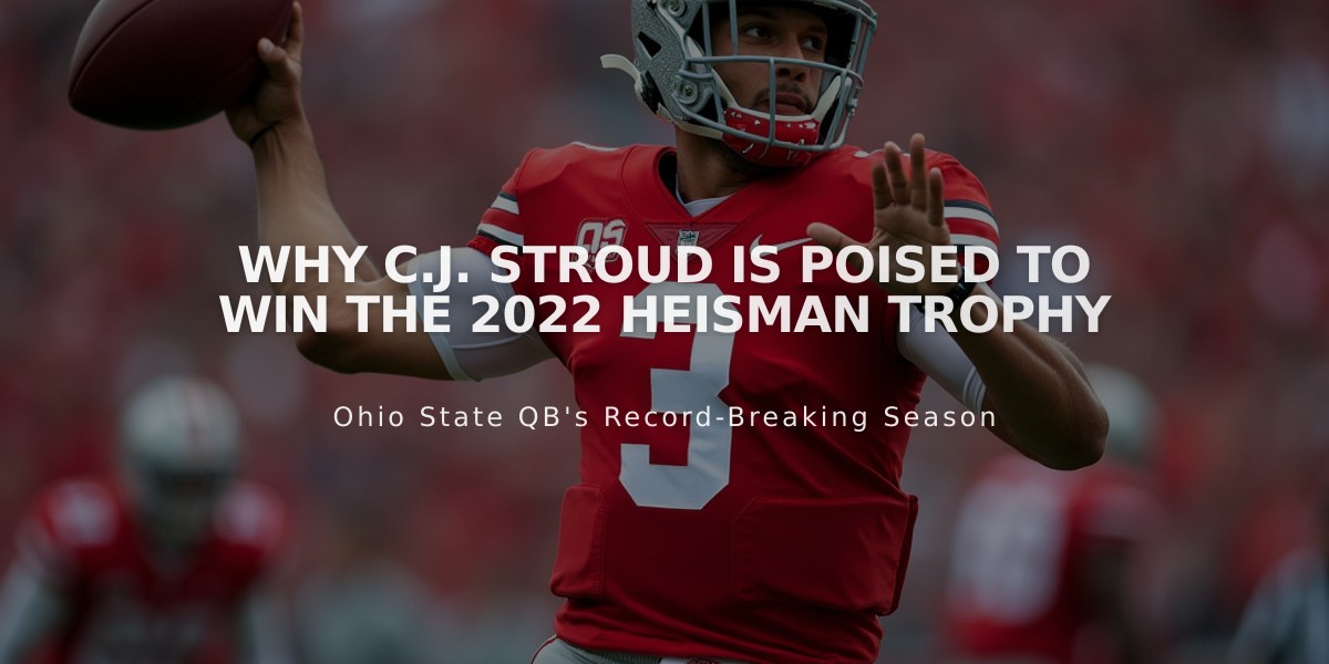 Why C.J. Stroud is Poised to Win the 2022 Heisman Trophy