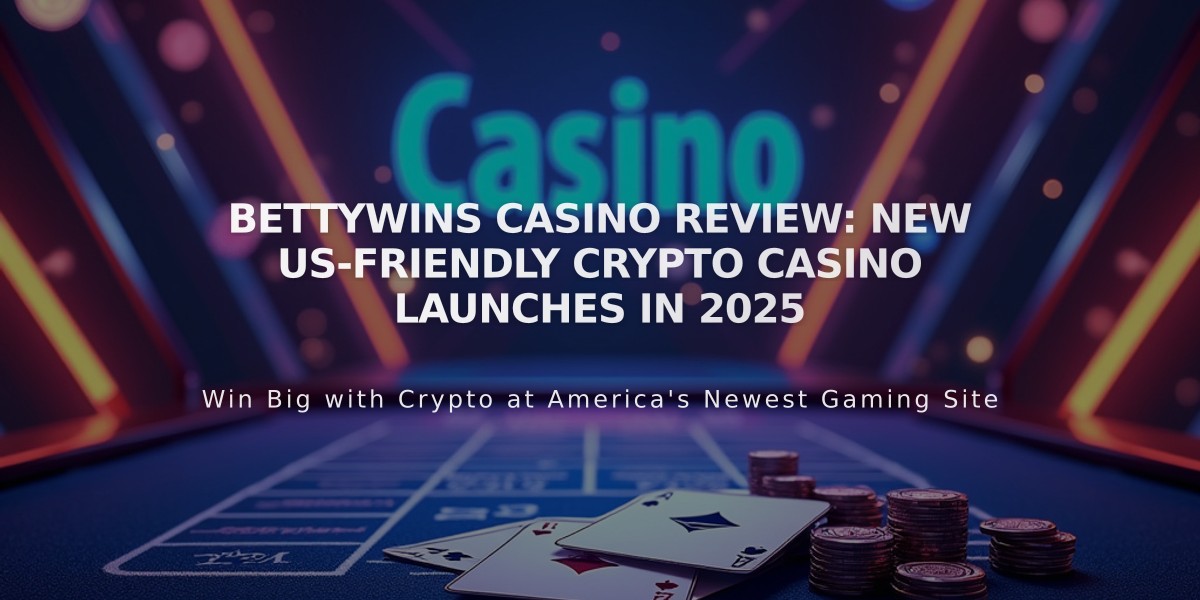 BettyWins Casino Review: New US-Friendly Crypto Casino Launches in 2025