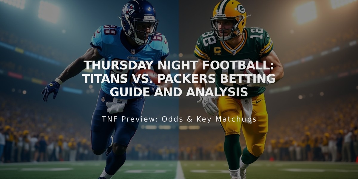 Thursday Night Football: Titans vs. Packers Betting Guide and Analysis