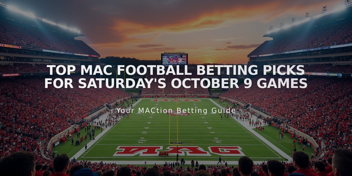 Top MAC Football Betting Picks for Saturday's October 9 Games