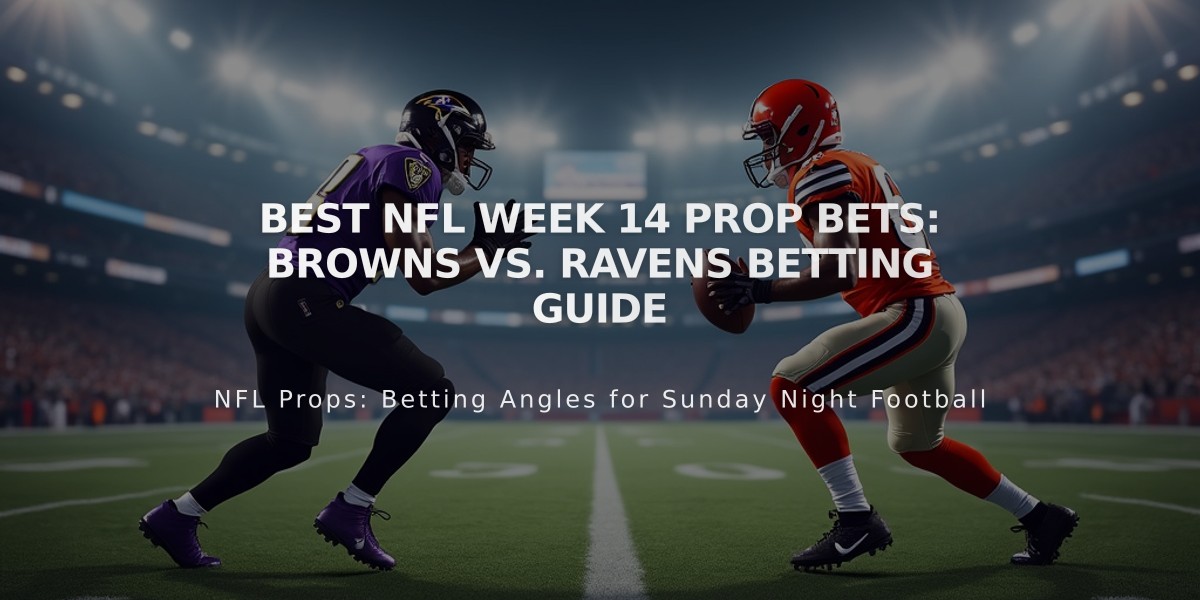 Best NFL Week 14 Prop Bets: Browns vs. Ravens Betting Guide