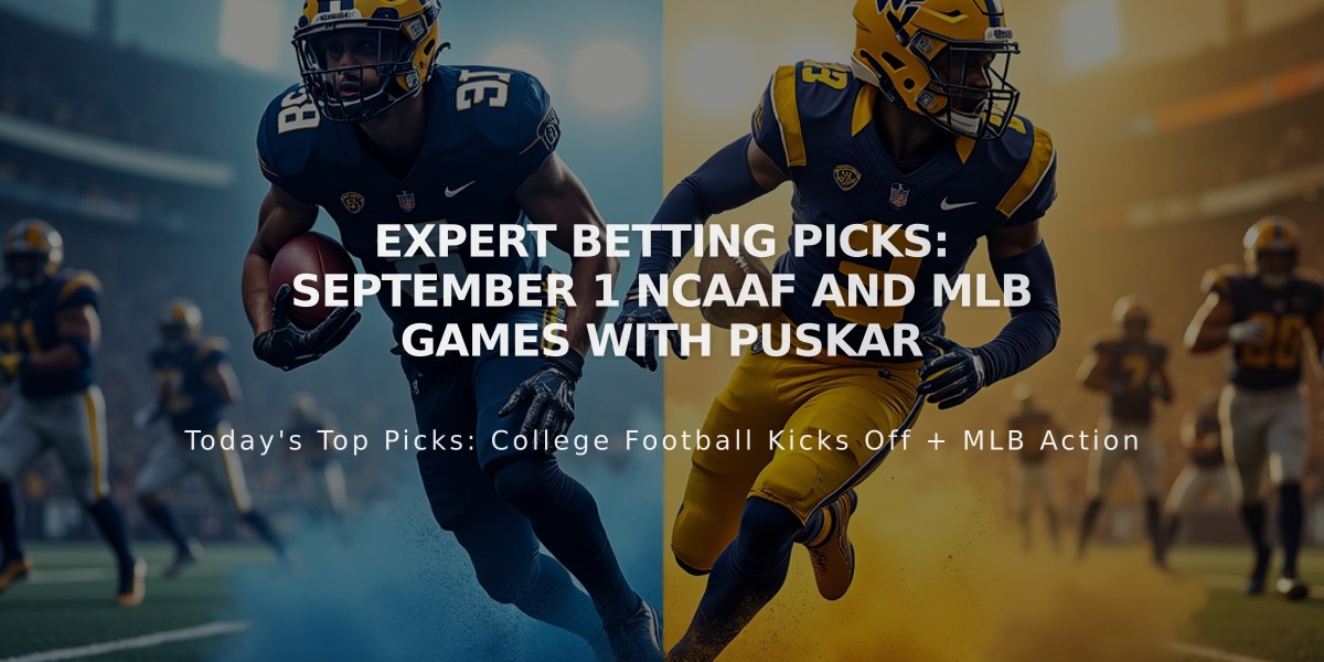 Expert Betting Picks: September 1 NCAAF and MLB Games with Puskar