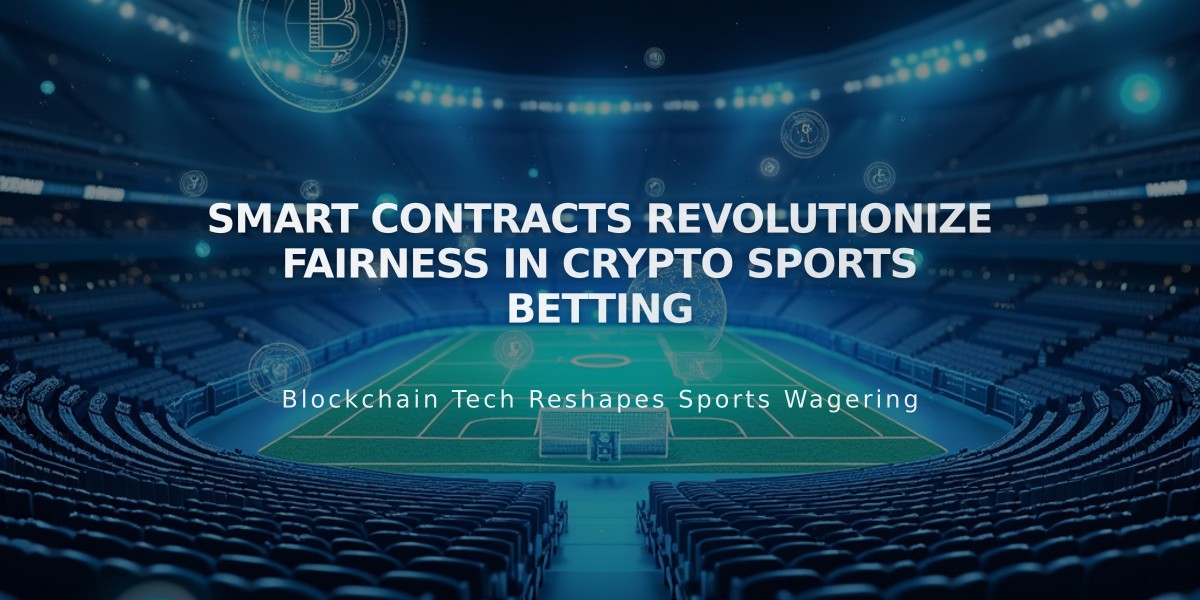 Smart Contracts Revolutionize Fairness in Crypto Sports Betting