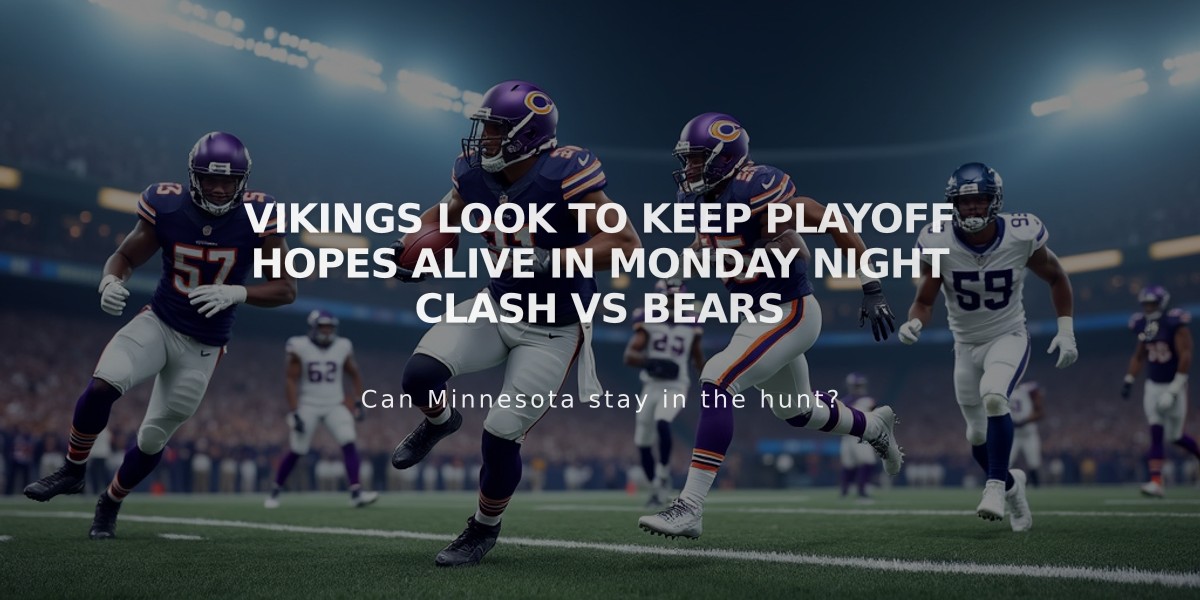 Vikings Look to Keep Playoff Hopes Alive in Monday Night Clash vs Bears