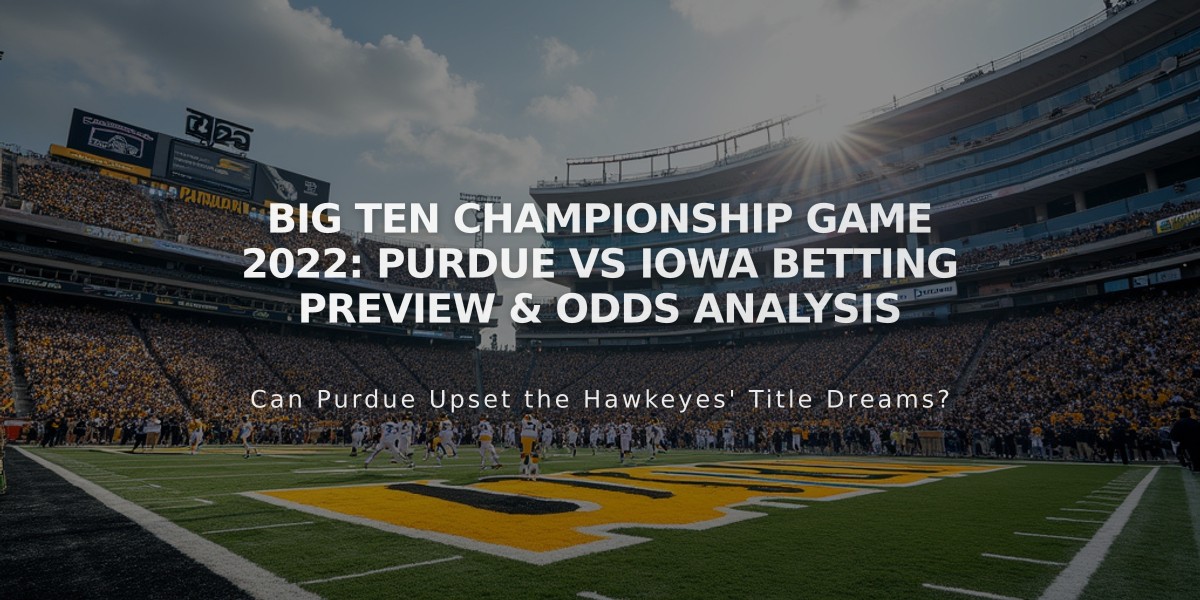 Big Ten Championship Game 2022: Purdue vs Iowa Betting Preview & Odds Analysis