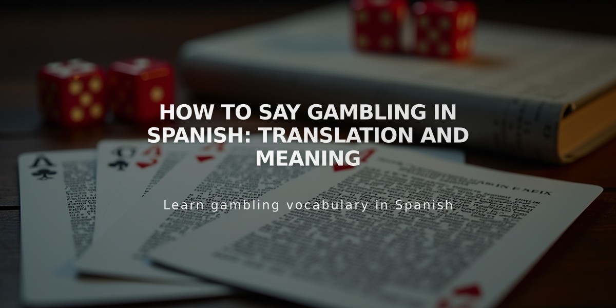 How to Say Gambling in Spanish: Translation and Meaning